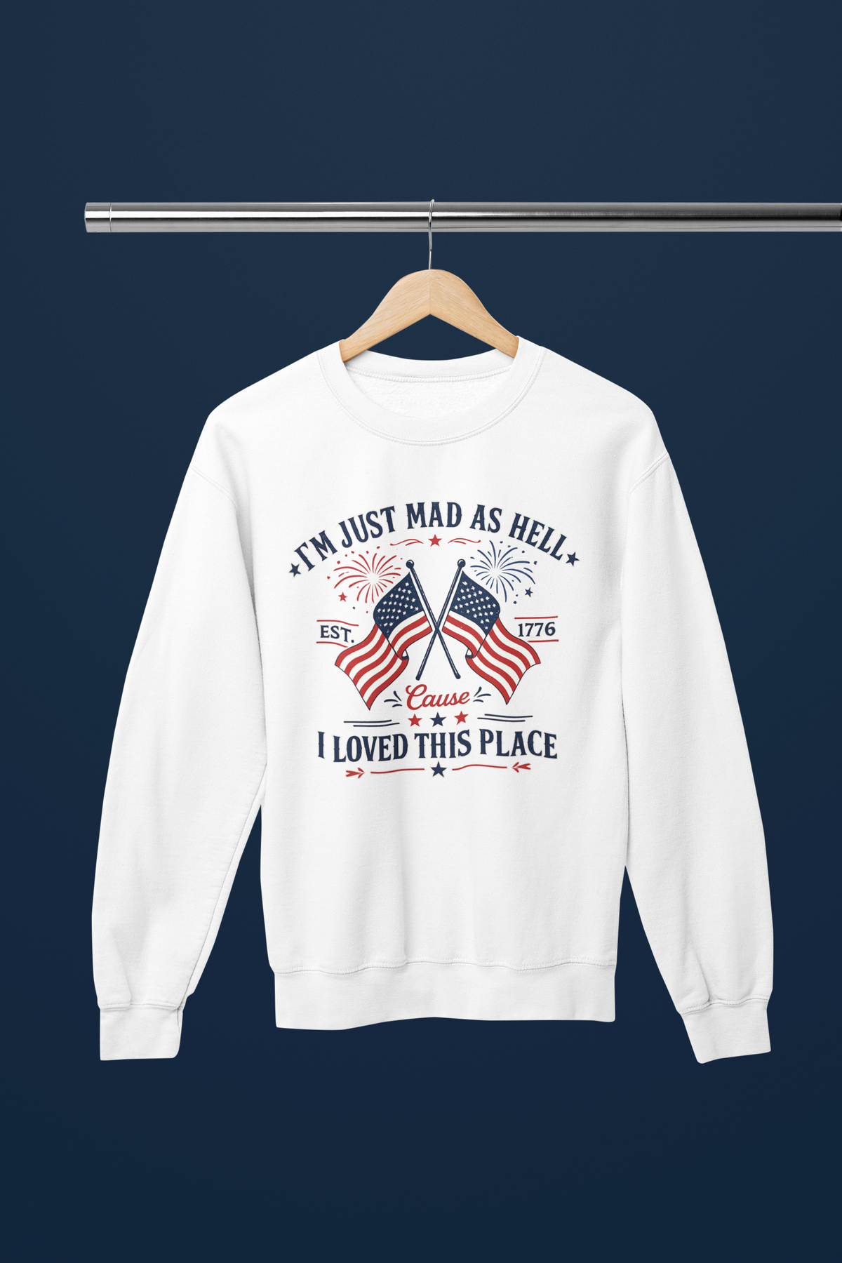 I’m Just Mad As Hell Patriotic Shirt | Funny 4th of July Apparel